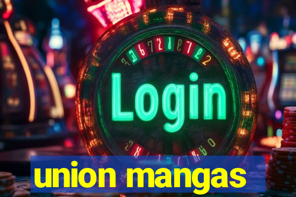 union mangas